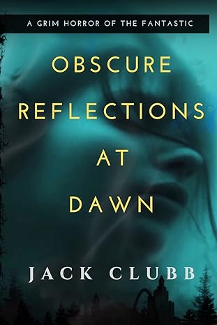 Obscure Reflections at Dawn Book Cover